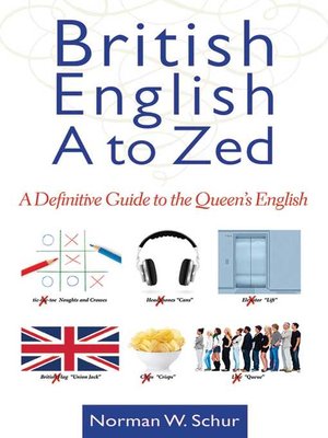 cover image of British English from a to Zed: a Definitive Guide to the Queen's English